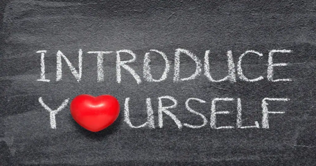 Introduce Yourself