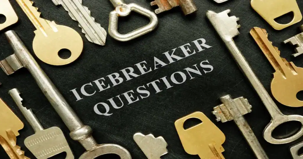 Icebreaker Questions